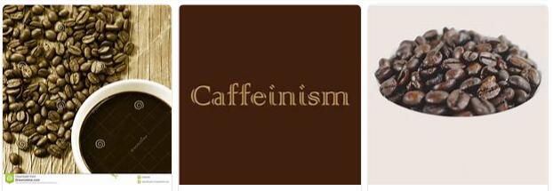 Caffeinism